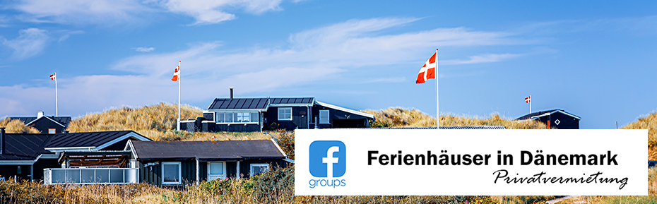 Facebook Grooup Ferienhuser in Dnemark